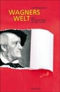 Beispielbild fr Wagners Welt oder Wie Deutschland zur Oper wurde von Brüggemann, Axel zum Verkauf von Nietzsche-Buchhandlung OHG
