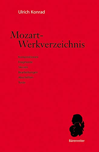 Imagen de archivo de Mozart-Werkverzeichnis. Kompositionen, Fragmente, Bearbeitungen, Abschriften, Texte a la venta por medimops