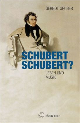Schubert. Schubert?: Leben und Musik (9783761821237) by Unknown Author