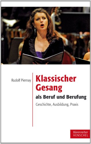 9783761822791: Klassischer Gesang als Beruf und Berufung: Ein Arbeitsbuch fr Lernende und Lehrende