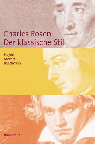 Der klassische Stil. Haydn, Mozart, Beethoven - Charles Rosen