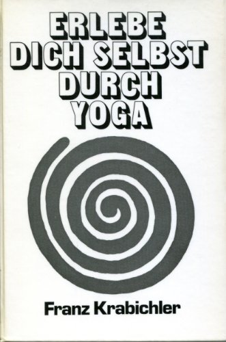 Stock image for Erlebe dich selbst durch Yoga for sale by 3 Mile Island