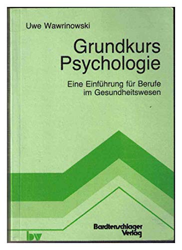 9783762301158: Grundkurs Psychologie.