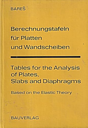 9783762507116: Tables for Analysis of Plates, Slabs and Diaphragms