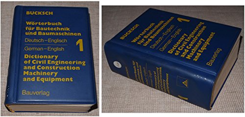 Beispielbild fr Wrterbuch fr Bautechnik und Baumaschinen / Dictionary of Civil Engineering and Construction Machinery and Equipment zum Verkauf von Buchfink Das fahrende Antiquariat