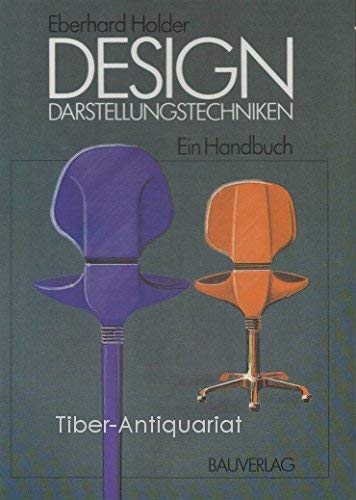 Imagen de archivo de Design : Darstellungstechniken ; e. Handbuch. a la venta por Antiquariat + Buchhandlung Bcher-Quell
