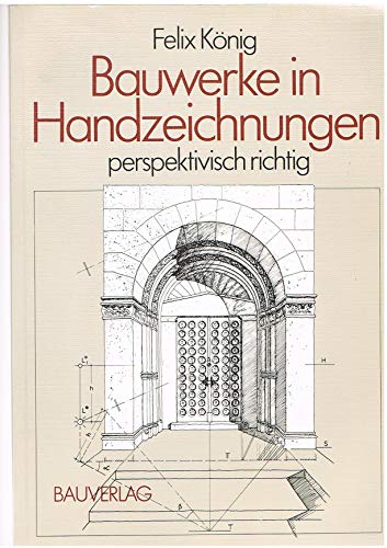 Imagen de archivo de Bauwerke in Handzeichnungen perspektivisch richtig a la venta por medimops