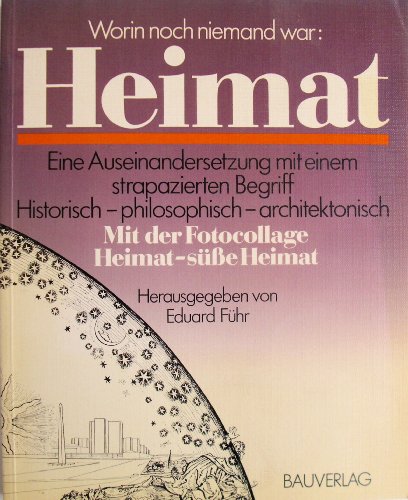 Stock image for Heimat: worin noch niemand war for sale by medimops