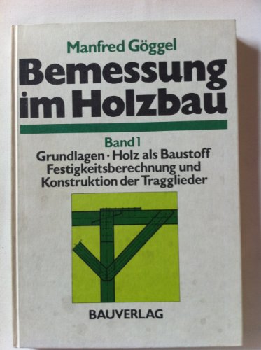 Imagen de archivo de Bemessung im Holzbau 1 a la venta por medimops