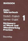 9783762524113: Holz-Wrterbuch. Deutsch-Englisch, Bd 1