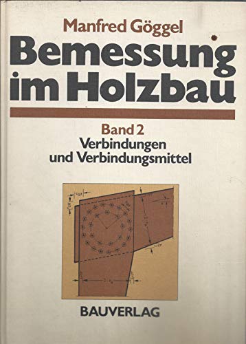 Stock image for Bemessung im Holzbau II. Verbindungen und Verbindungsmittel for sale by medimops