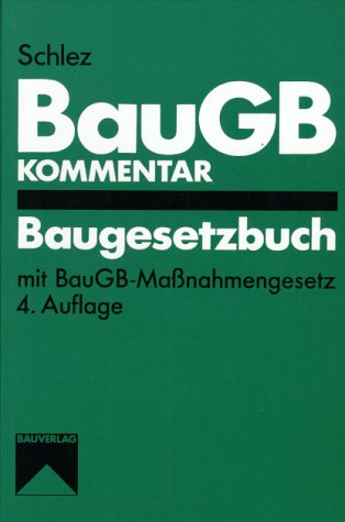 BauGB. Baugesetzbuch - Georg Schlez