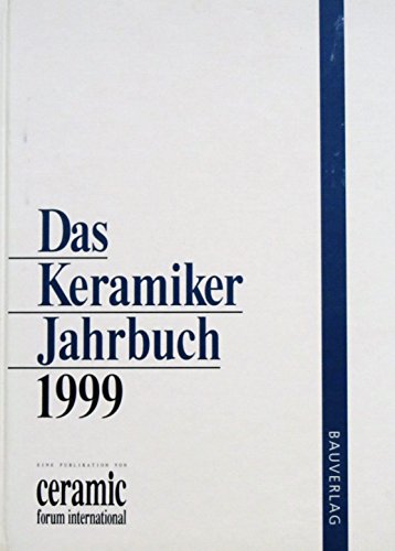 Imagen de archivo de Das Keramiker-Jahrbuch 1999: Eine Publikation von Ceramic forum international. a la venta por Studibuch