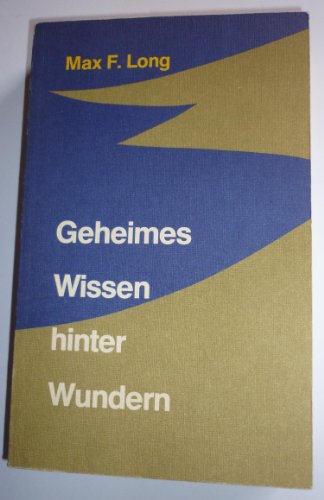 Imagen de archivo de Geheimes Wissen hinter Wundern a la venta por medimops
