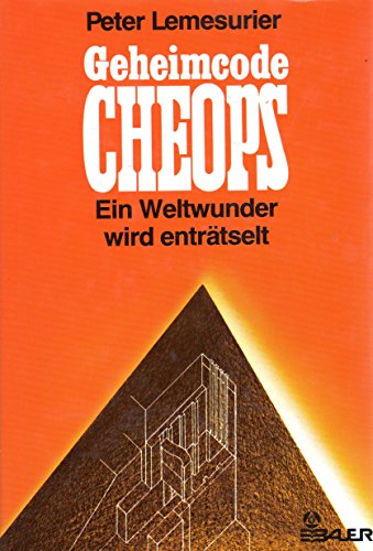 Geheimcode Cheops. Ein Weltwunder wird enträtselt. Mit einem Vorwort von Andrew Tomas. 2. Auflg.