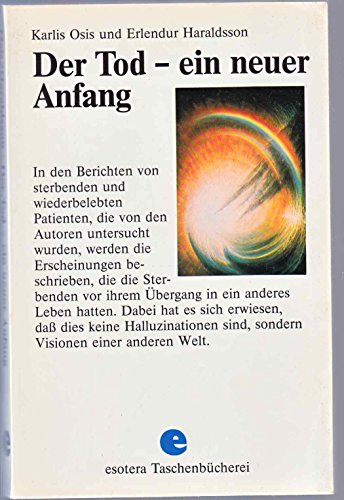 Beispielbild fr Der Tod - ein neuer Anfang, Visionen und Erfahrungen an der Schwelle des Seins, Einfhrung: Elisabeth Kbler-Ross, Aus dem Amerikanischen von Wolfgang Harlacher, zum Verkauf von Versandantiquariat Felix Mcke