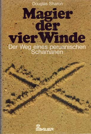 Beispielbild fr Magier der vier Winde. Der Weg eines peruanischen Schamanen zum Verkauf von medimops