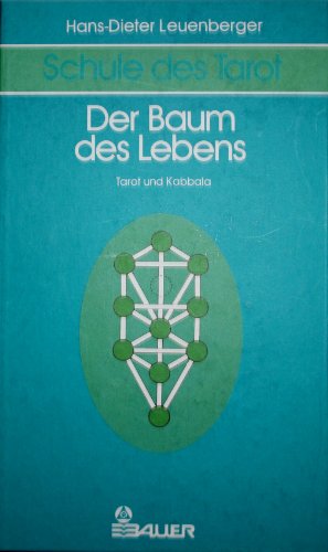 Imagen de archivo de Schule des Tarot II. Der Baum des Lebens. Tarot und Kabbala a la venta por medimops