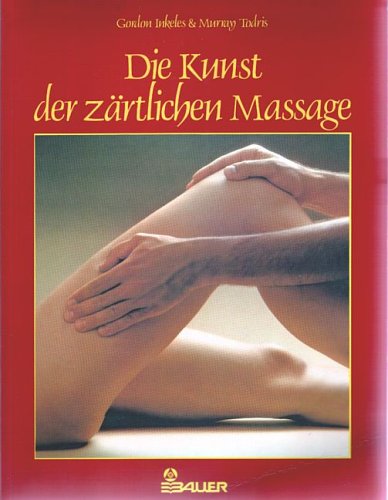 Stock image for Die Kunst der zrtlichen Massage for sale by Storisende Versandbuchhandlung