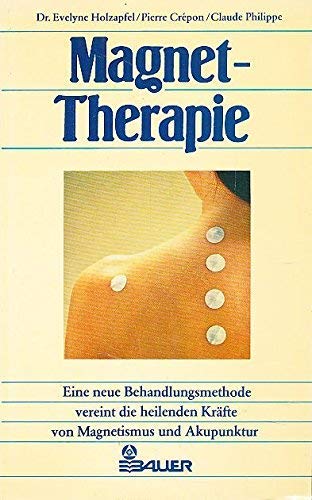 Imagen de archivo de Magnet- Therapie a la venta por Versandantiquariat Felix Mcke