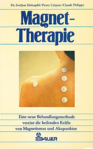 Stock image for Magnet- Therapie for sale by Antiquariat  Angelika Hofmann