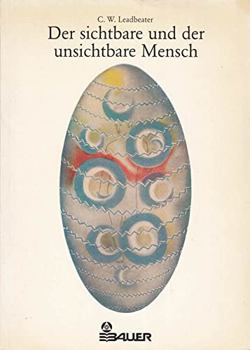 9783762603078: Der sichtbare und der unsichtbare Mensch