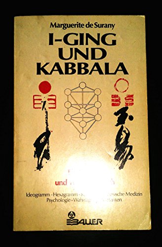 Stock image for I Ging und Kabbala. Ein Orakel- und Weisheitsbuch for sale by medimops