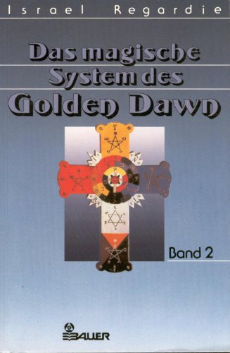 Beispielbild fr Das magische System des Golden Dawn II zum Verkauf von Fabian  Lucian