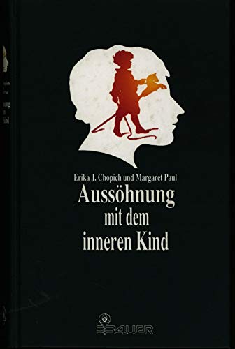 Beispielbild fr Ausshnung mit dem inneren Kind zum Verkauf von Versandantiquariat Felix Mcke