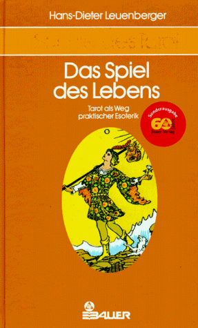 Imagen de archivo de Schule des Tarot, 3 Bde., Bd.3, Das Spiel des Lebens a la venta por medimops