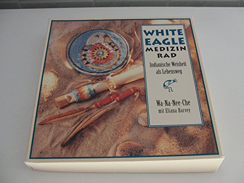 9783762605560: Das White Eagle-Medizinrad, Buch m. Karten