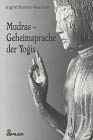 Stock image for Mudras - Geheimsprache der Yogis for sale by medimops