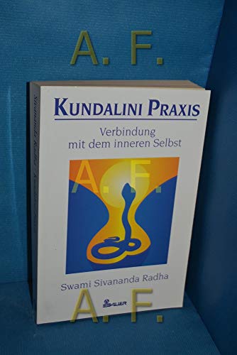 Beispielbild fr Kundalini- Praxis. Verbindung mit dem inneren Selbst zum Verkauf von medimops