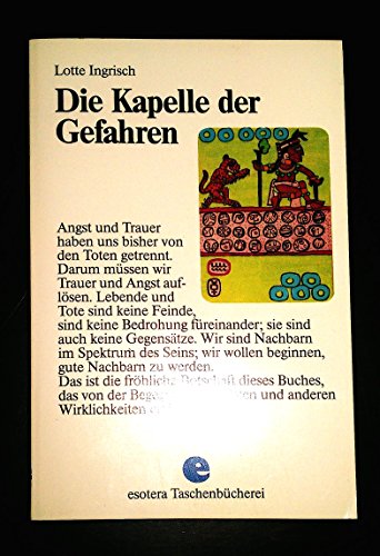 Beispielbild fr Die Kapelle der Gefahren. zum Verkauf von Antiquariat & Verlag Jenior