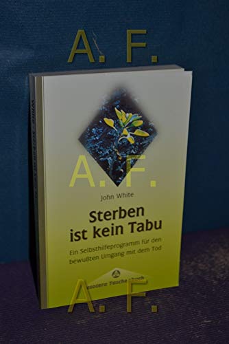 9783762606765: Sterben ist kein Tabu by White, John