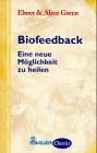 9783762607144: Biofeedback, eine neue Mglichkeit zu heilen