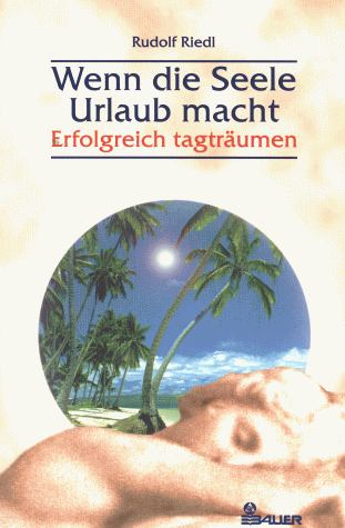 Beispielbild fr Wenn die Seele Urlaub macht zum Verkauf von medimops