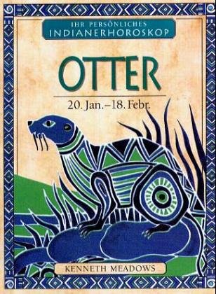 9783762607786: Ihr persnliches Indianer-Horoskop, Otter