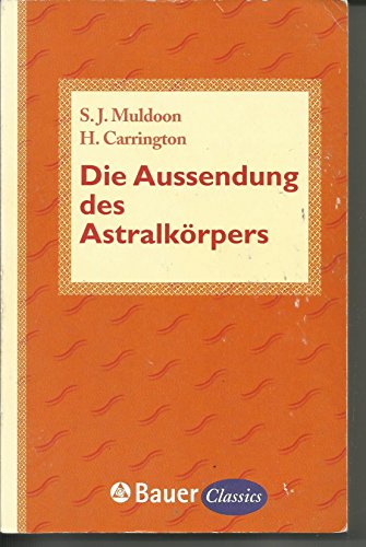 Stock image for Die Aussendung des Astralkrpers for sale by medimops