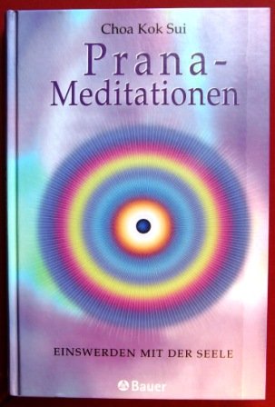 Beispielbild fr Prana-Meditationen - Einswerden mit der Seele zum Verkauf von medimops