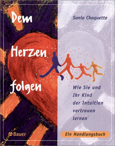 9783762608202: Dem Herzen folgen