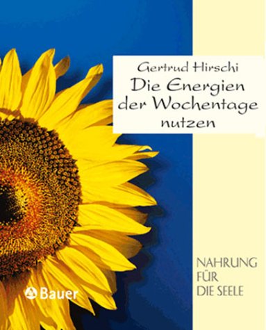 Stock image for Die Energien der Wochentage nutzen for sale by medimops