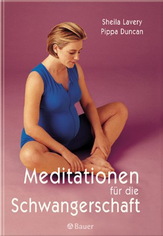 Stock image for Meditationen fr die Schwangerschaft for sale by medimops