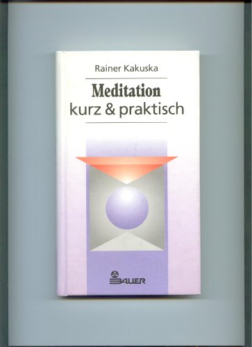 Beispielbild fr meditation-kurz & praktisch zum Verkauf von Antiquariat Walter Nowak