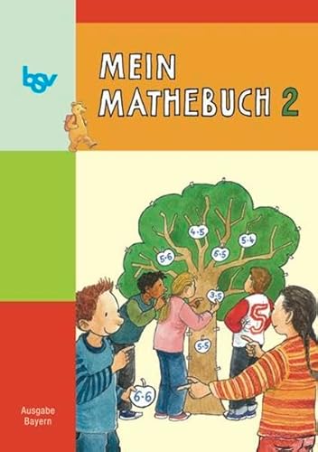 Beispielbild fr Mein Mathebuch 2. Schlerbuch. Bayern: Mathematik entdecken - ben - anwenden zum Verkauf von medimops