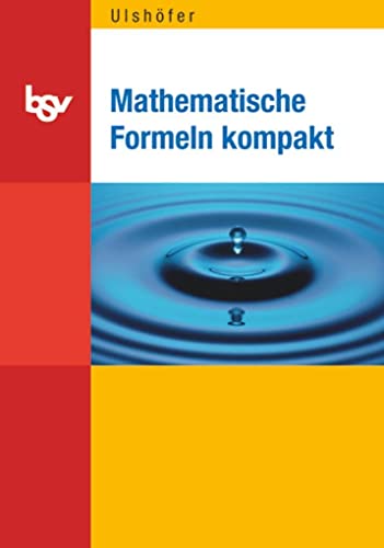 Beispielbild fr Mathematische Formeln kompakt: mit Tabellen und physikalischen Gren zum Verkauf von medimops
