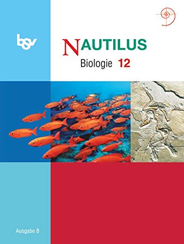 Beispielbild fr Nautilus Biologie Ausgabe B 12 zum Verkauf von medimops