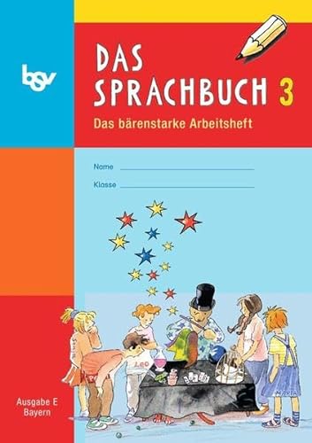 Beispielbild fr Das Sprachbuch 3 Arbeitsheft Ausgabe E: Neubearbeitung fr Grundschulen in Bayern zum Verkauf von medimops