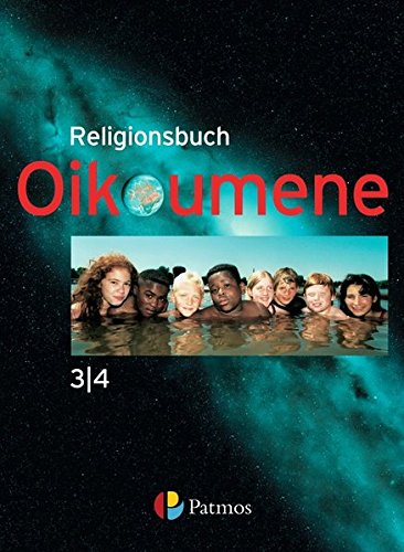 Beispielbild fr Religionsbuch Oikoumene 3/4 - Neuausgabe zum Verkauf von medimops
