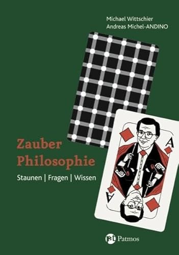 9783762704089: Zauber der Philosophie: Staunen - Fragen - Wissen